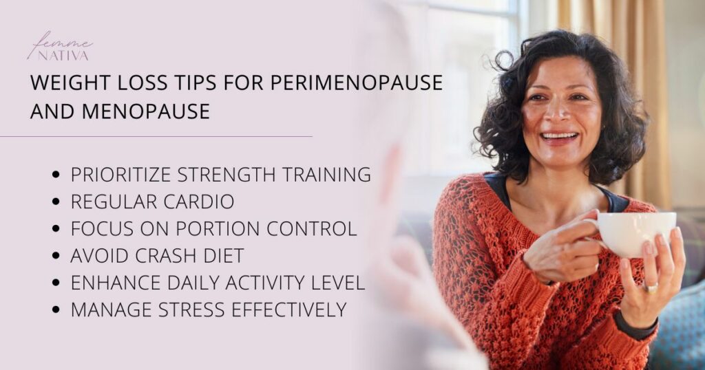 WEIGHT LOSS TIPS FOR PERIMENOPAUSE AND MENOPAUSE