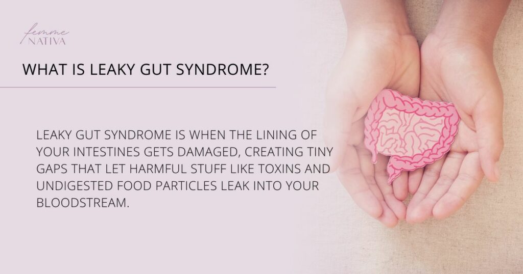 What is leaky gut syndrome?