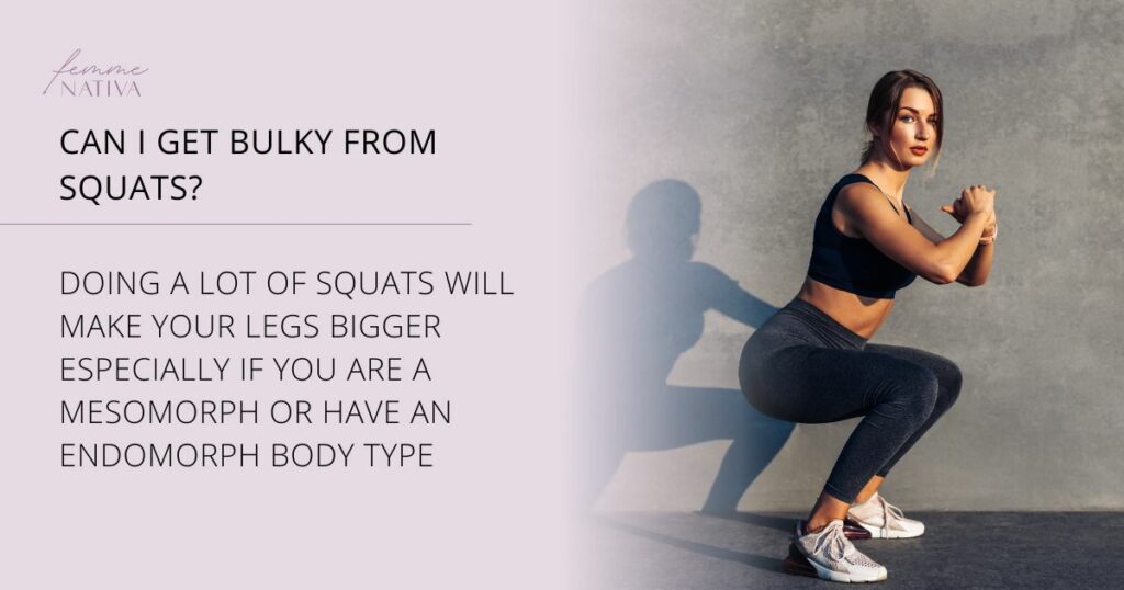 Can I get bulky from squats?