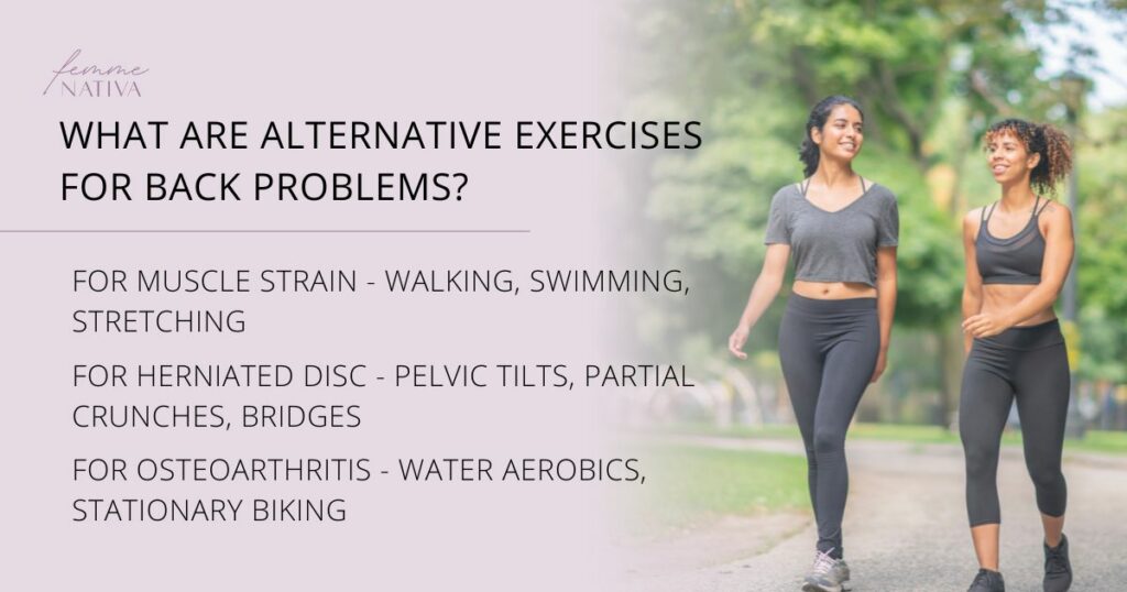 WHAT ARE ALTERNATIVE EXERCISES FOR BACK PROBLEMS?