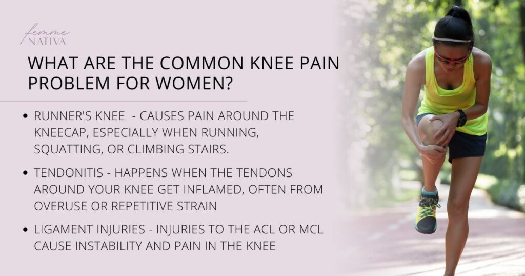 WHAT ARE THE COMMON KNEE PAIN PROBLEM FOR WOMEN?