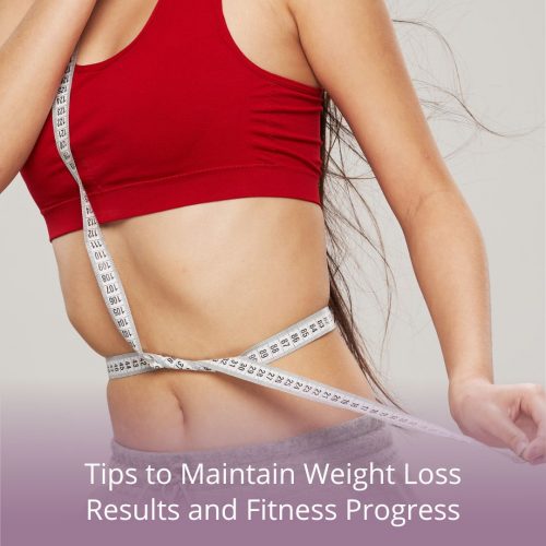 Tips to Maintain Weight Loss Results and Fitness Progress