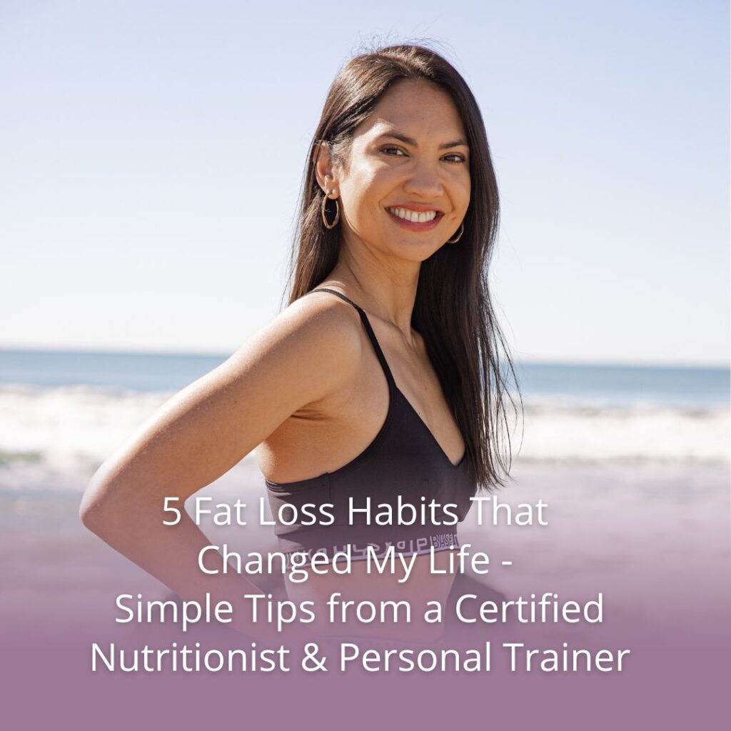 banner for 5 Fat Loss Habits That Changed My Life blog