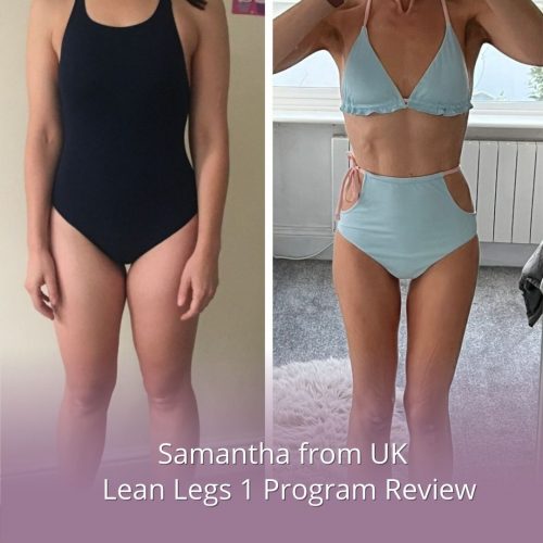 Samantha from UK Lean Legs 1 Program 1 Review