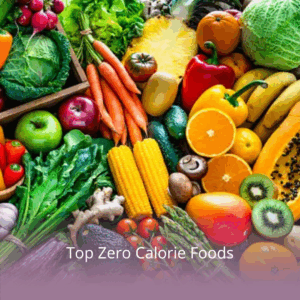 top zero calorie foods