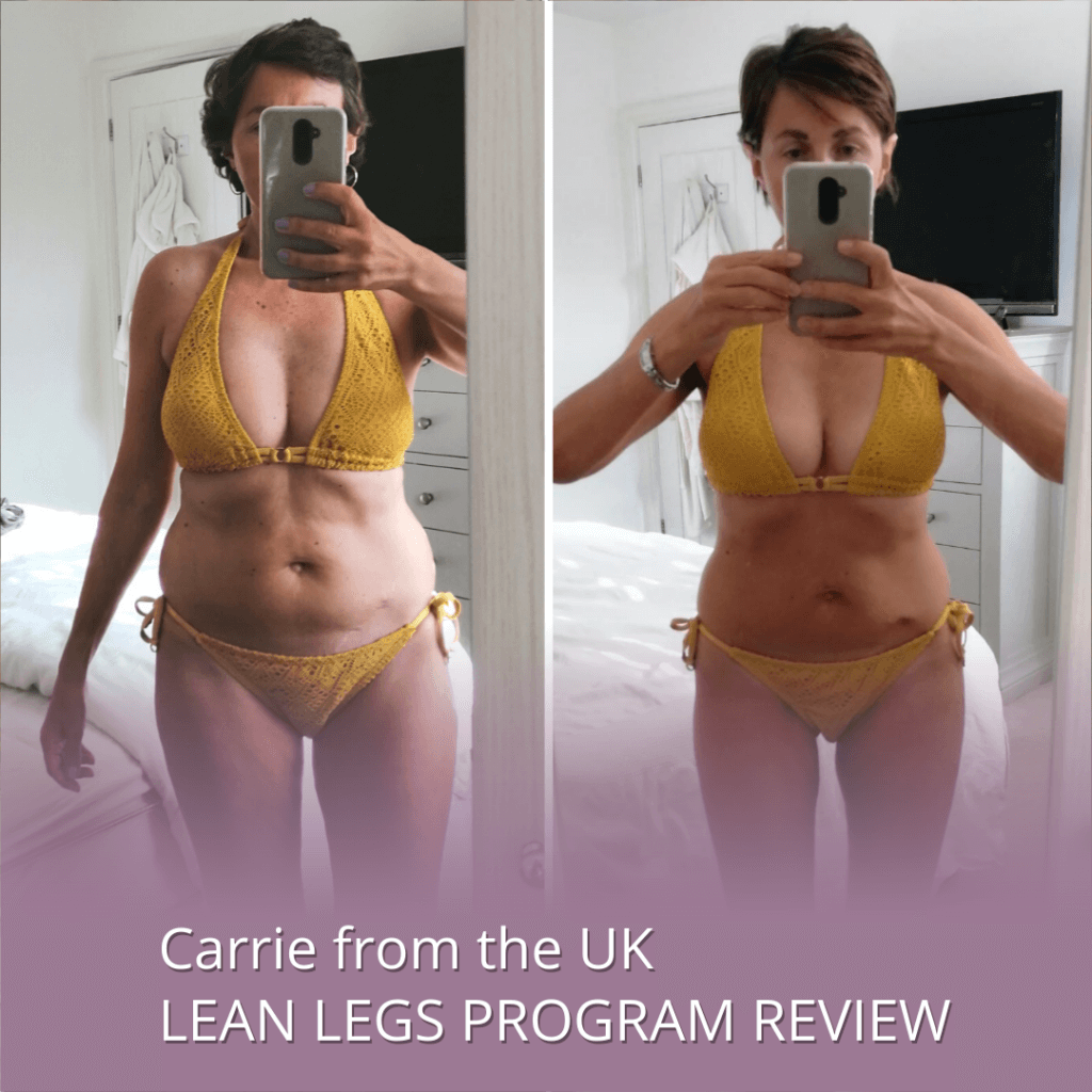 3 Steps to Lean legs Program Review Carrie from the UK