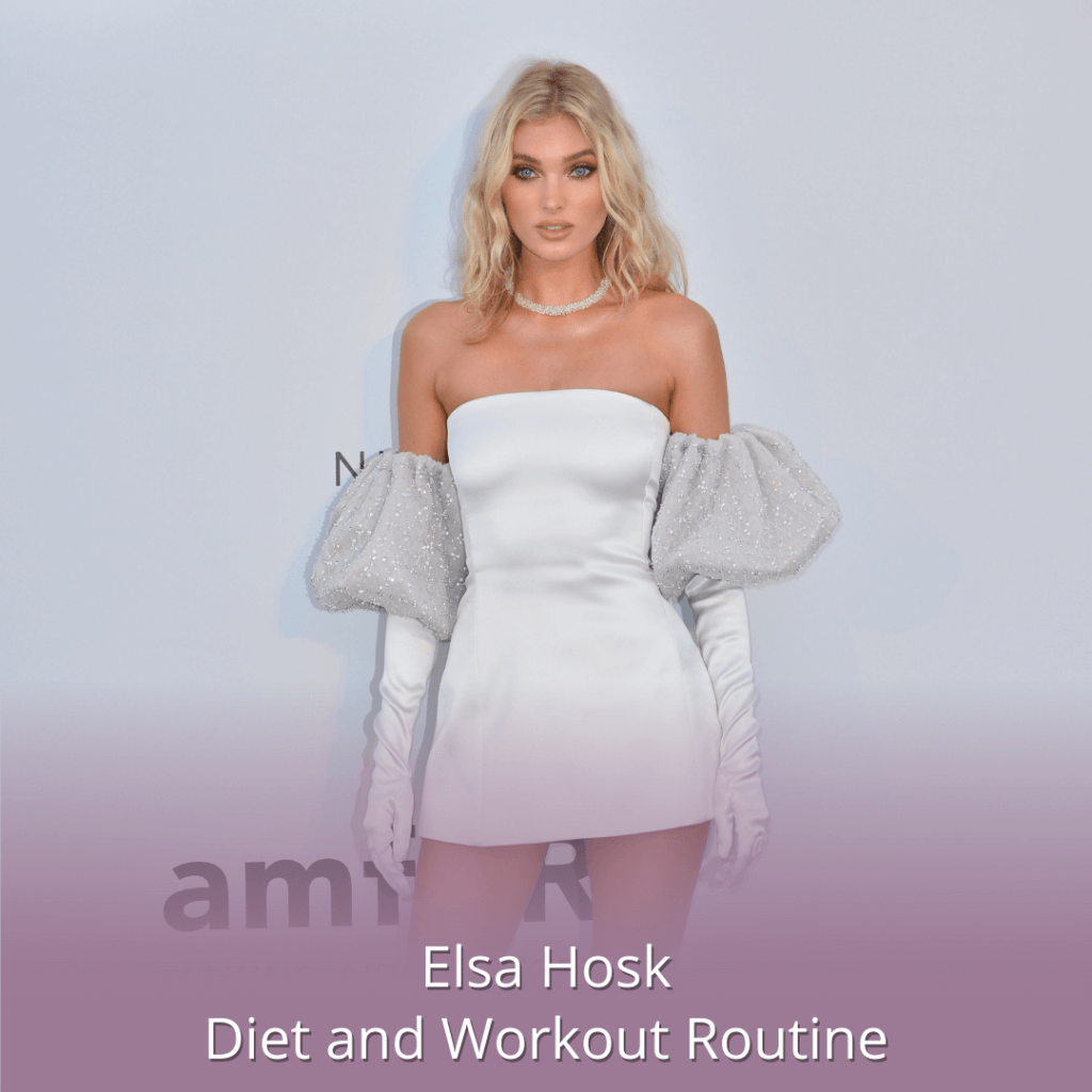 Elsa Hosk Diet and Workout Routine