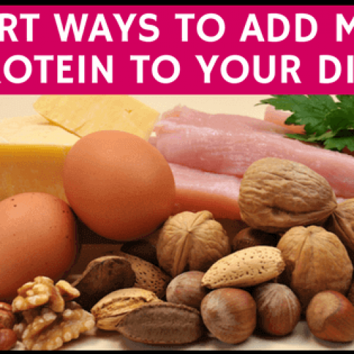 smart ways to add more protein to your diet